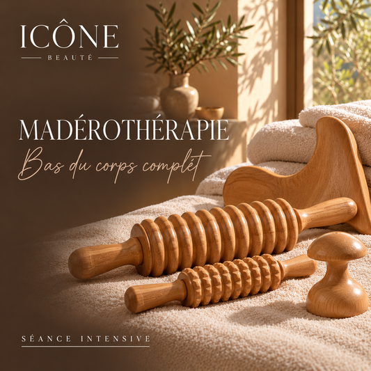 MADÉROTHÉRAPIE — Bas du corps complet | Icône Beauté